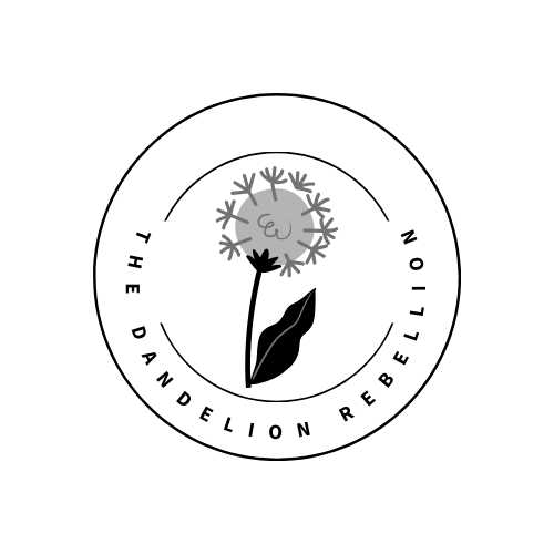 The Dandelion Rebellion